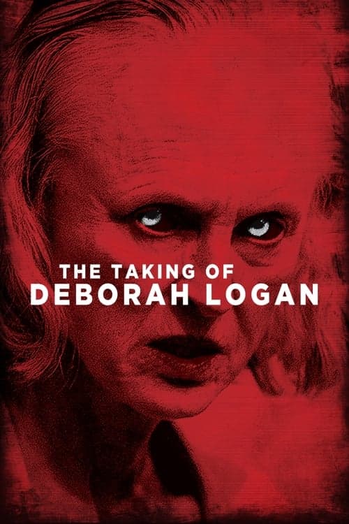 The Taking of Deborah Logan Stream Deutsch